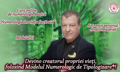 Anatol Basarab  – Curs înregistrat de numerologie bazică. MODUL II, ANR