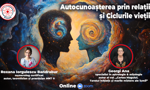 Webinar înregistrat”Autocunoașterea prin relații și Ciclurile vieții”