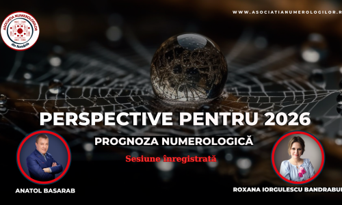 Perspective pentru 2026 – Prognoza Numerologică cu Anatol Basarab și Roxana Iorgulescu Bandrabur